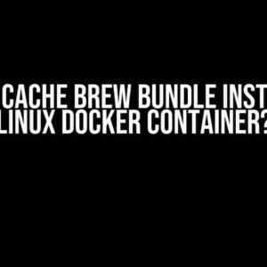 How to Cache Brew Bundle Install in a Linux Docker Container?